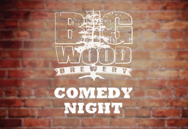 Big Wood Brewery Comedy Night