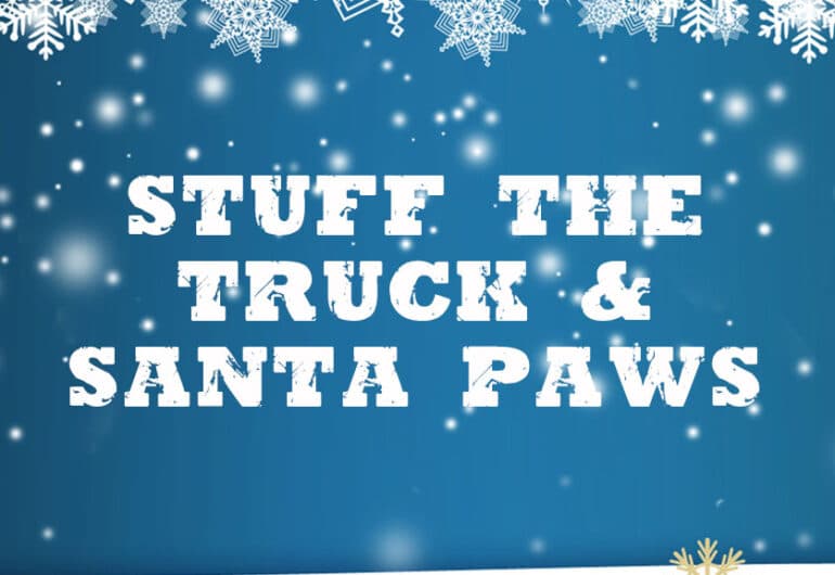 Stuff the Truck & Santa Paws